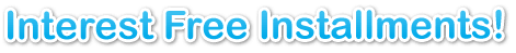 0% Interest Installments to help spread the cost